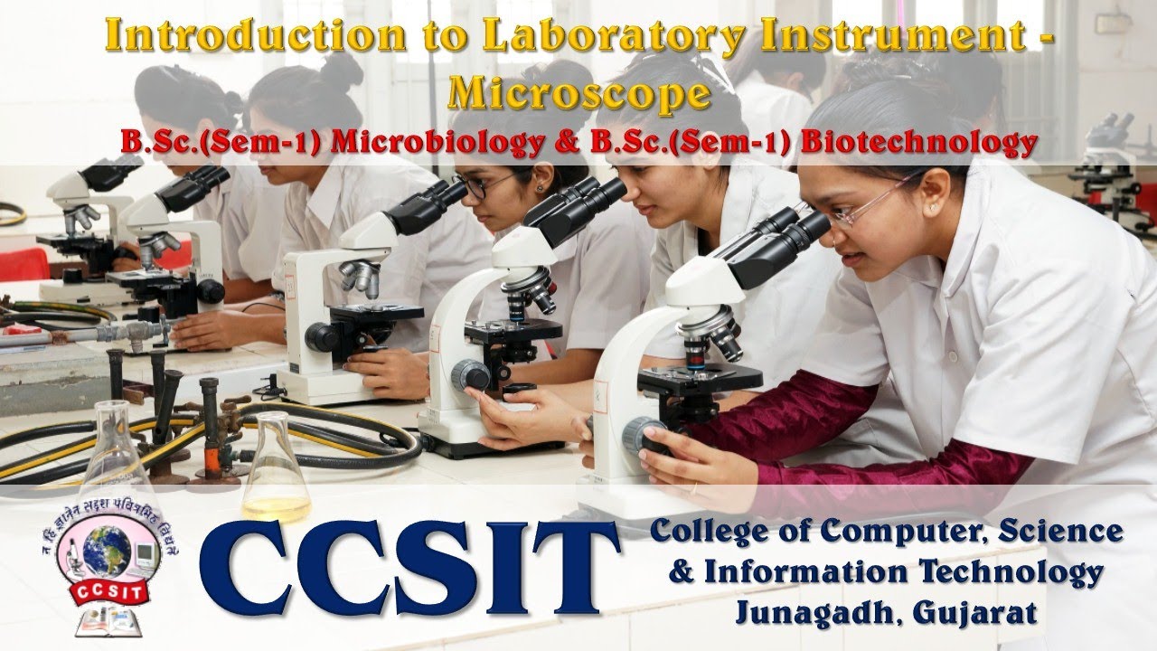 B.Sc.(Sem-1) Microbiology Prac-1 & Biotehnology Prac-1  - Laboratory Instrument (Microscope)