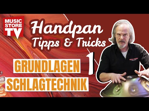 Handpan für Anfänger #1 | Grundlagen Schlagtechnik | MUSIC STORE