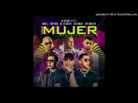 DJ Nelson Ft. Darell  Brytiago  De La Ghetto  Nio Garcia y Jay Wheeler - Una Mujer (Official Remix)