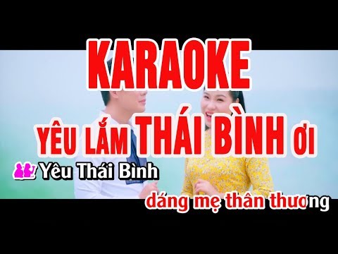 [KARAOKE] Yêu Lắm Thái Bình Ơi - Beat Chuẩn Song Ca