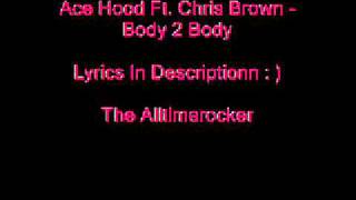 Ace Hood Ft. Chris Brown - Body 2 Body (Lyrics)