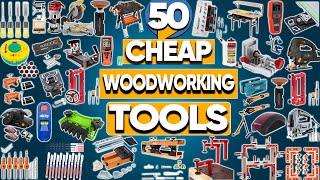 50 Cheapest Woodworking Tools On Amazon - That Save You Money
