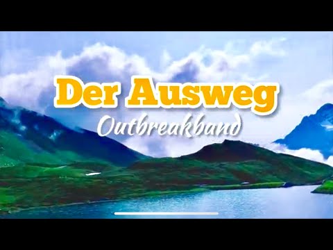 Der Ausweg - Outbreakband