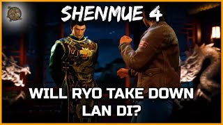 WILL RYO TAKE DOWN LAN DI - Shenmue 4 - Shenmue Dojo