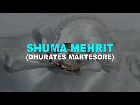 A ka vlerë të përcaktuar mehri (dhurata martesore) që të quhet?