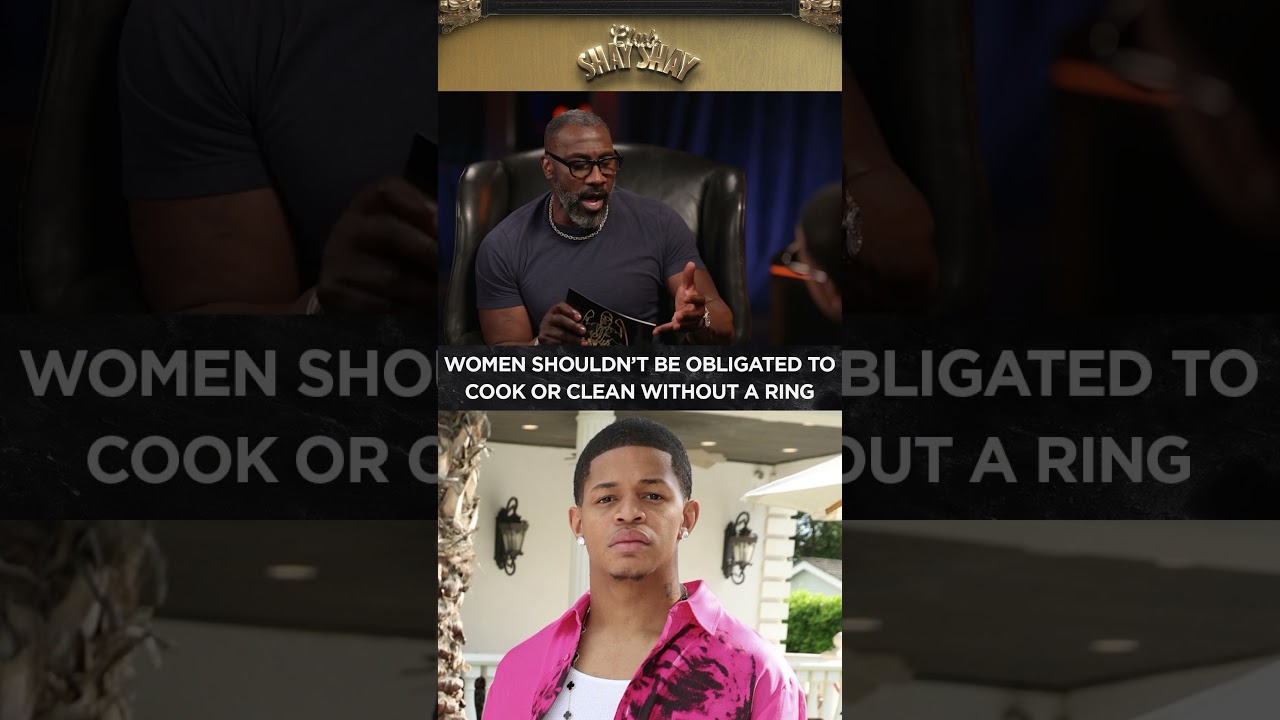 Women Shouldn’t Be Obligated To Cook Or Clean Without A Ring I CLUB SHAY SHAY