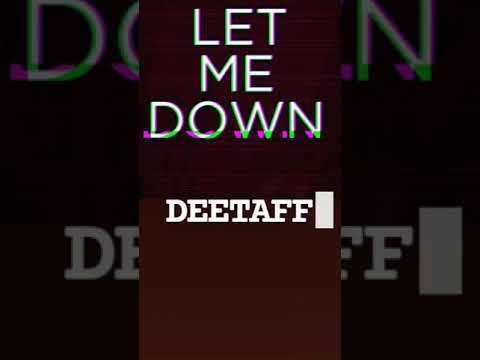 DEETAFF - LET ME DOWN COVER