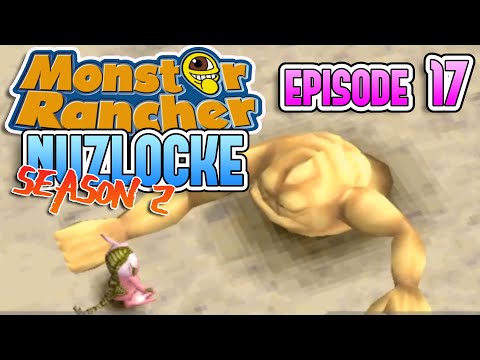 Return of the Freak | Monster Rancher 2 Nuzlocke | Season 2 Episode 17