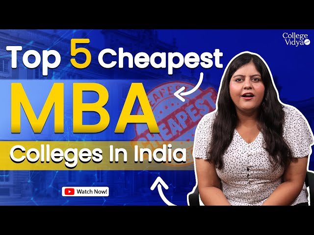 Top 5 Cheapest MBA Colleges in India | Less MBA Fee Structure