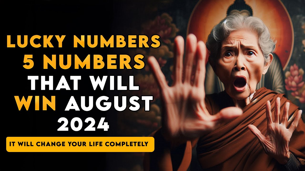 DON'T SKIP: 5 NUMBERS MOST LIKELY TO APPEAR IN AUGUST 2024 | Buddhist Teachings
