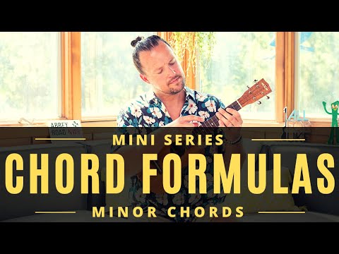 Ukulele Chord Formulas | Minor Chords  | Tutorial + Tab  + Exercises