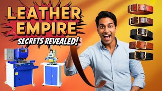 Start a PROFITABLE Leather Belt Business at Home || Small Manufacturing Business