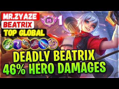 Deadly Beatrix 46% Hero Damages [ Top Global Beatrix ] Mr.Zyaze - Mobile Legends Emblem And Build