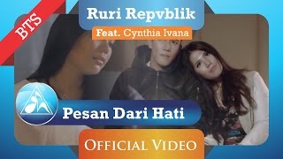 Download lagu Ruri Repvblik feat Cynthia Ivana - Pesan Dari Hati [Behind The Scene] mp3