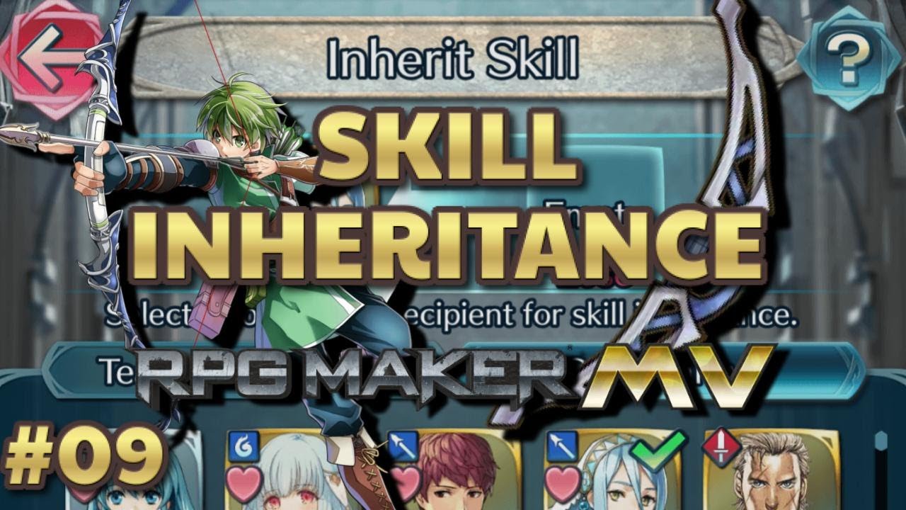 RPG Maker MV Tutorial: Skill Inheritance (MapSelectSkill & DisabledChoiceConditions)