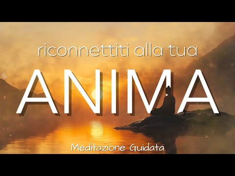 Reconnect with Your Soul - Guided Meditation for Deep Healing