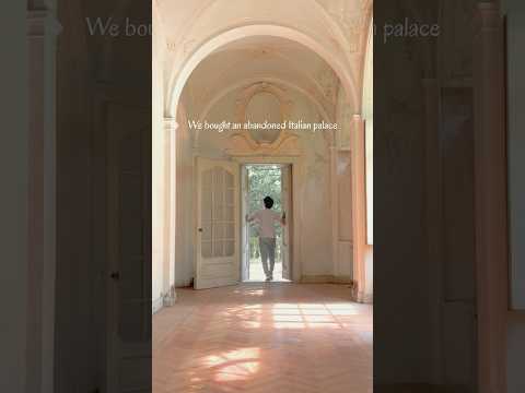 We bought an abandoned Italian palace. Watch us restore her into our #dreamhome