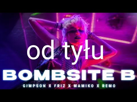 (od tyłu) Gimpson x Friz x Mamiko x Remo - BOMBSITE B