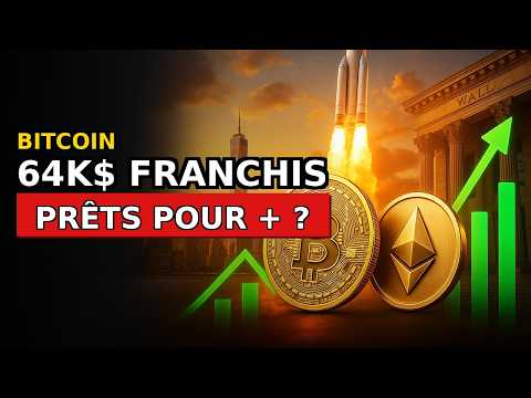 Bitcoin 64K$ 🚀 | DeFi Explose | Crypto vs Wall Street | Analyse Complète