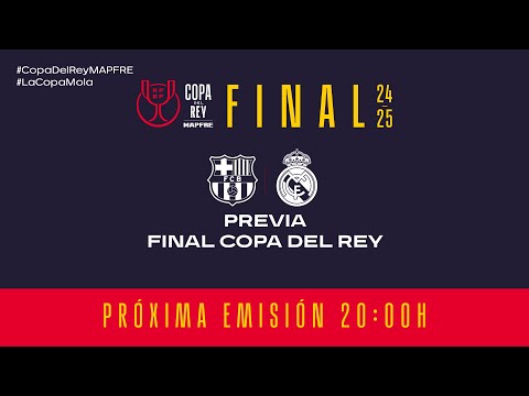 Previa de la final de la Copa de S.M. el Rey | Temporada 2024/25 | 🔴 RFEF