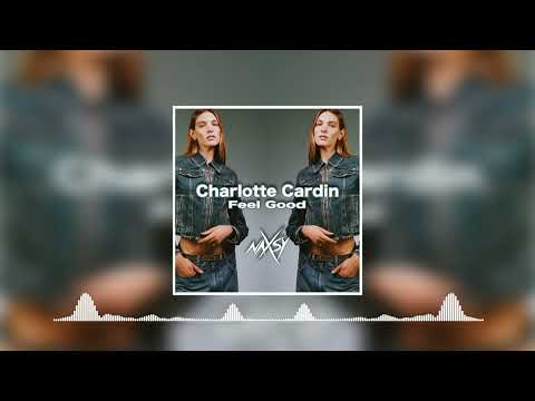 Charlotte Cardin - Feel Good (Naxsy Remix)