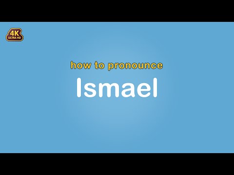 how to pronounce Ismael 【Name】