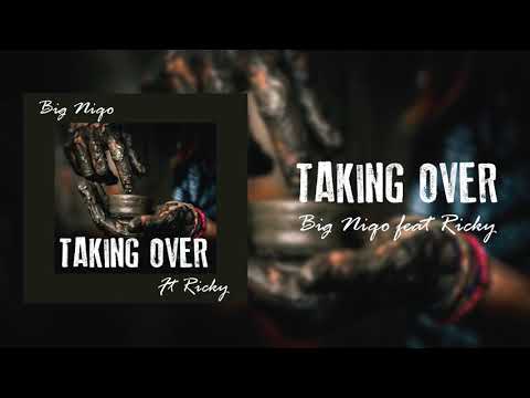 Big Niqo - Taking Over (Feat. Ricky)