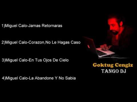 Tango DJ Goktug - Miguel Calo - 01