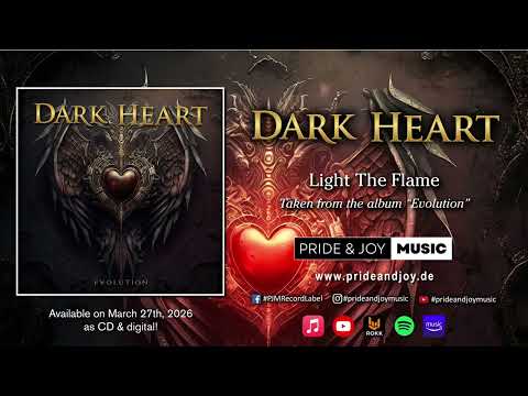 Dark Heart - Light The Flame (Official Audio Video)