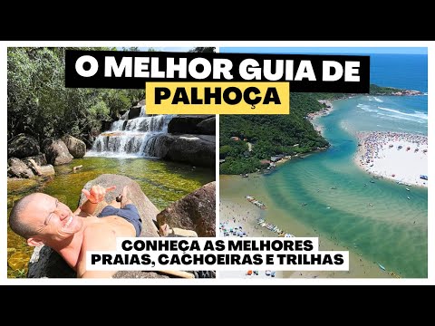 👽 PALHOÇA | BEAUTIFUL BY NATURE | COMPLETE GUIDE
