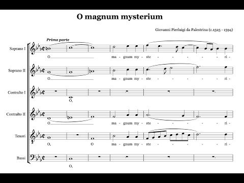 Giovanni Pierluigi da Palestrina - O magnum mysterium