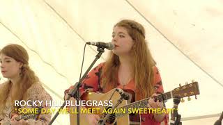 Rocky Hill Bluegrass: &quot;We&#39;ll Meet Again Someday, Sweetheart&quot;