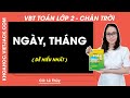 Vở bài tập Toán Lớp 2: Ngày, tháng - trang 115, 116