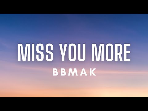 BBMak - Miss You More (Lyrics)