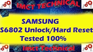 Samsung Galaxy Ace Duos S6802 hard reset unlock factory reset tested 100%