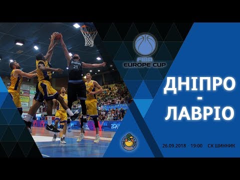 BC Dnipro - G.S. Lavrio B.C. | FIBA Europa Cup