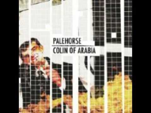 Colin of Arabia - Kiss me Goodbye