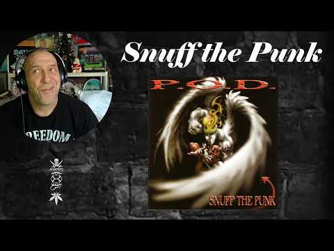 P.O.D. - Snuff the Punk - Reaction & Rant with Rollen (First Listen)
