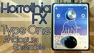 Video thumbnail for Horrothia Effects Type One Analogue Ensemble by Pedal Experiments