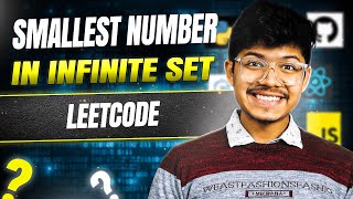 YouTube video 'Smallest Number in Infinite Set | Ordered Set | Priority Queue | Fastest Approach | Leetcode 2336'