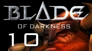 Blade of Darkness 10: Yep, still Naglfar