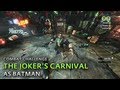Batman Arkham City The Joker S Carnival As Batman Combat Challenge