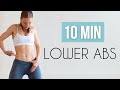 10 MIN LOWER ABS WORKOUT No Equipment Lower Belly Burn