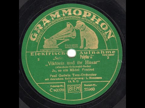 Paul Godwin und Leo Monosson: “Ja so ein Mädel” (Paul Abraham)