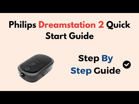 Philips DreamStation 2 Quick Start Guide | Full Setup for Beginners (2026)