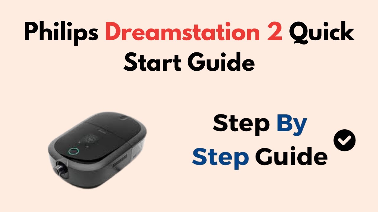 Philips DreamStation 2 Quick Start Guide | Full Setup for Beginners (2026)