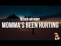 Oliver Anthony Momma S Been Hurting Lyrics