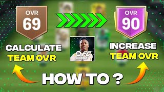 How to Calculate TEAM OVR & How to Increase TEAM OVR in FC Mobile ?