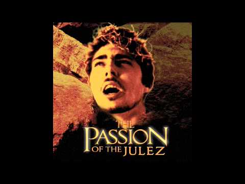 Julez • Passion Of The Julez