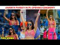 Watch Ananya Pandey Performance In IPL 2025 Opening Ceremony At Wankhede Stadium